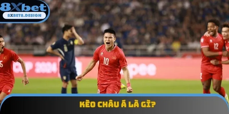 Kèo Châu Á Là Gì? Bật Mí Những Mẹo Cá Cược Hiệu Quả
